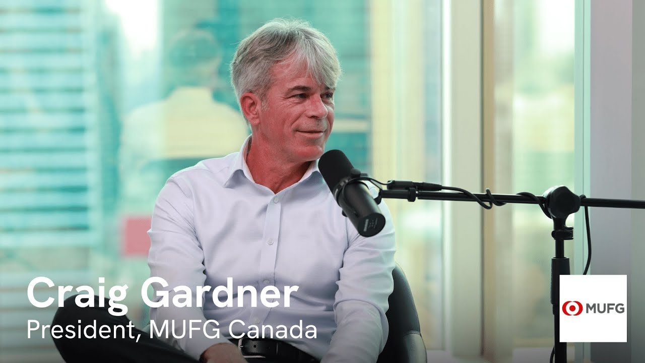 Craig Gardner, President of MUFG Canada