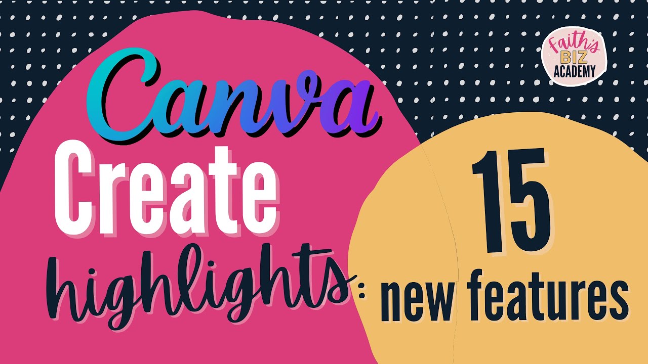 Canva Create Highlights - How to use new Canva Magic features (March 2023)