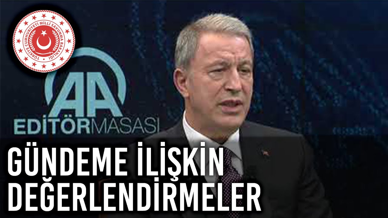 Bakan Akar, Anadolu Ajansı Edit&ouml;r Masasında G&uuml;ndeme İlişkin Değerlendirmelerde Bulundu