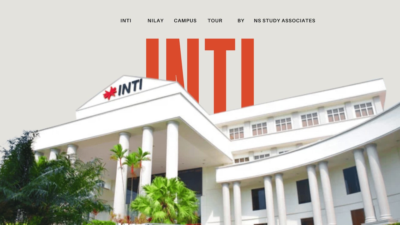 INTI International University Nilai Campus Full Tour & Admission Guide 2026.