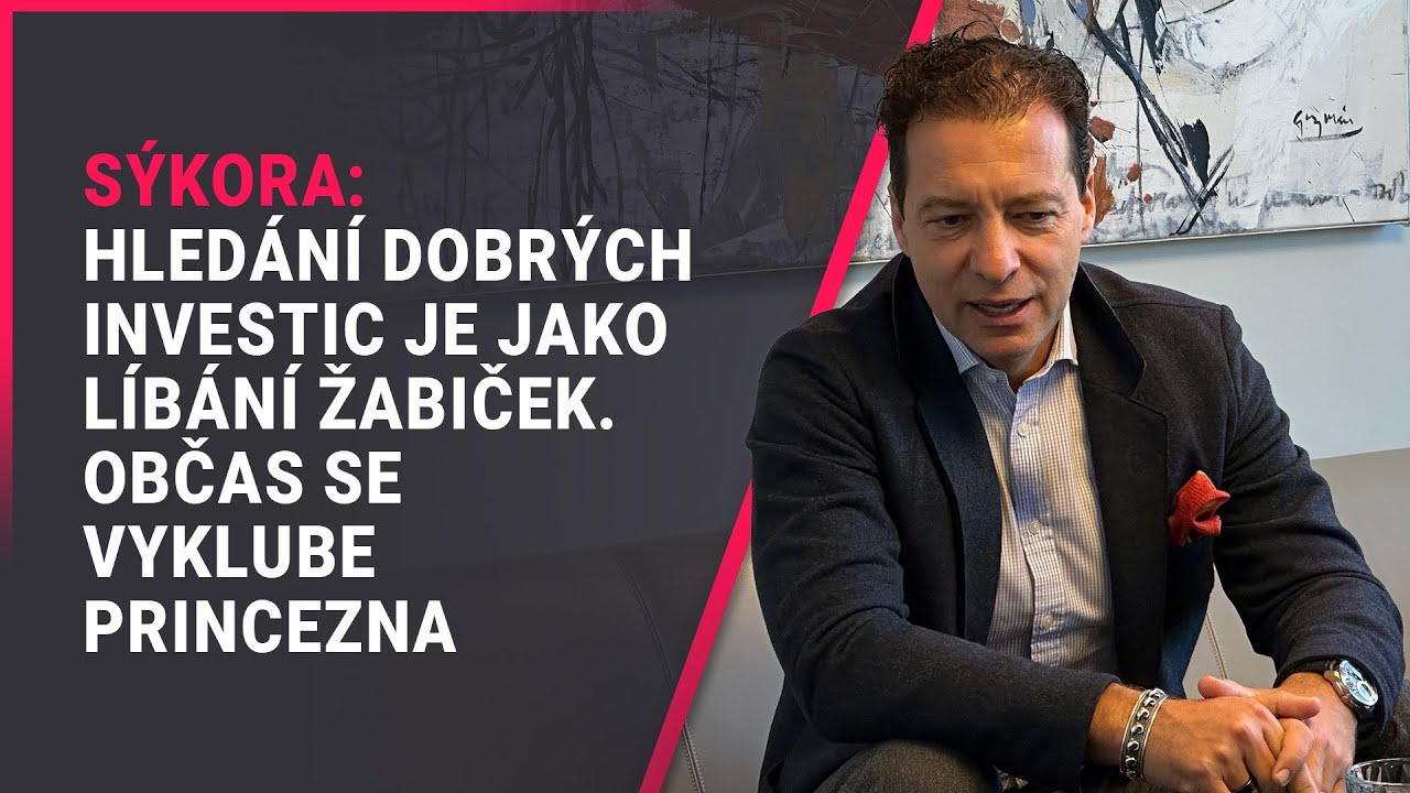 Sýkora (WOOD & Company): Hledání dobrých investic je jako líbání žabiček. Občas se vyklube princezna