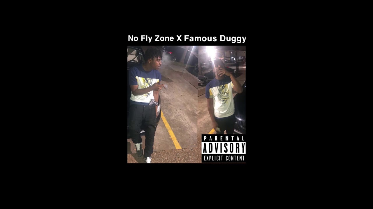 No Fly Zone X Famous Duggy