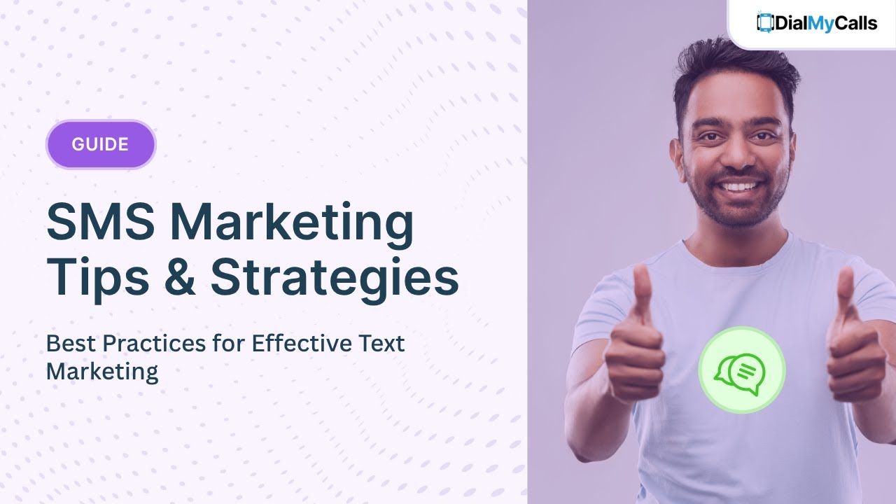 SMS Marketing Tips & Strategies: Best Practices for Effective Text Marketing