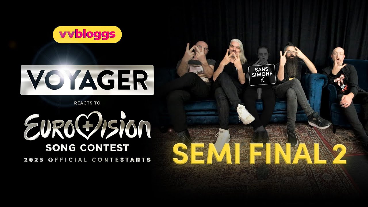 [LIVESTREAM] Voyager react to Eurovision 2025 - Semi Final 2!