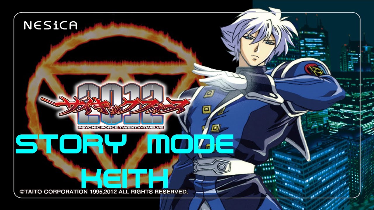 Psychic Force 2012 - Story Mode Keith