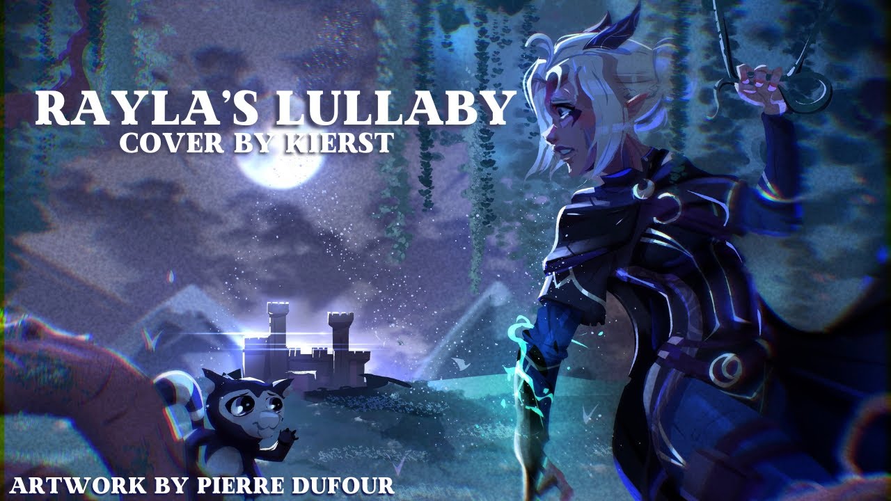 Rayla's Lullaby | The Dragon Prince FULL Song | Cover by Kierst
