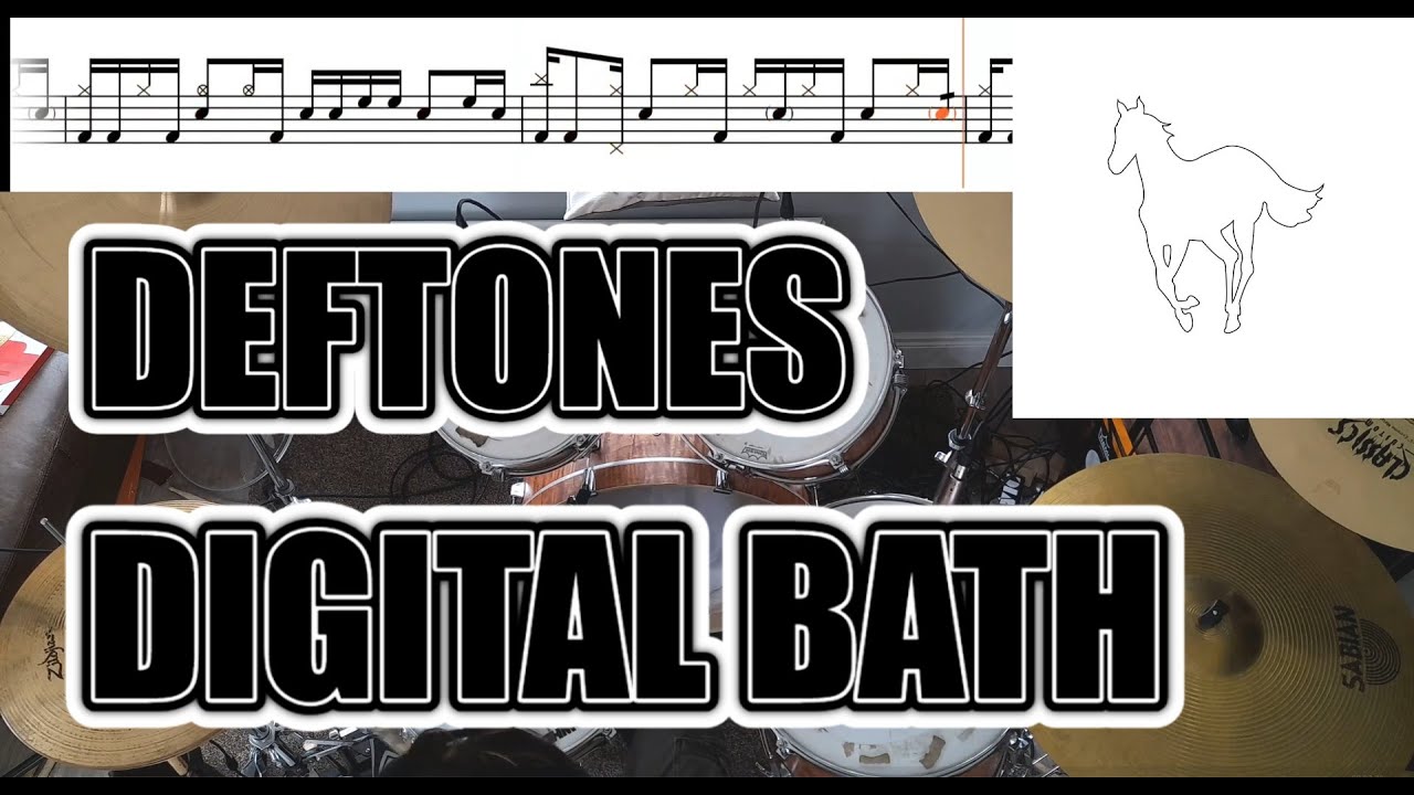 Deftones - Digital Bath - Drum Cover With SHEET MUSIC