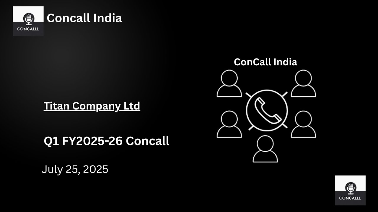 Titan Company Ltd&rsquo;s FY 2025‑26 Concall