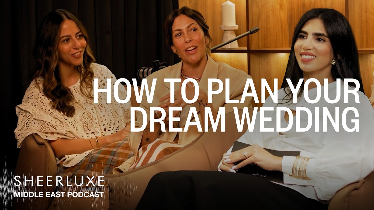 Bridal Fashion Trends, Budgeting For Your Dream Wedding & Mistakes To Avoid | SheerLuxe ME Podcast