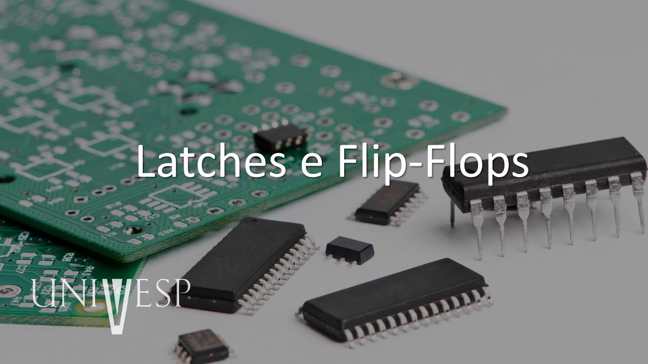 Circuitos Lógicos - Latches e Flip-Flops