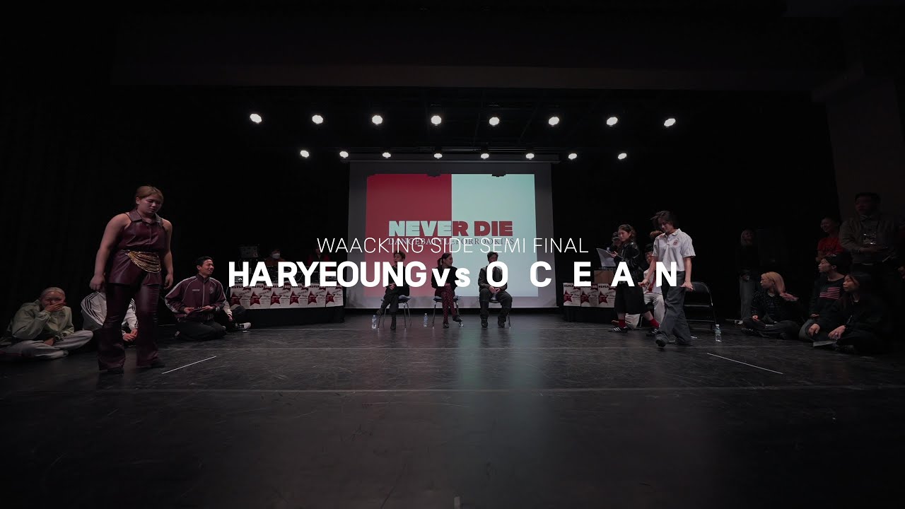 NEVER DIE | WAACKING SIDE | HA RYEOUNG vs OCEAN | SEMI FINAL - 2