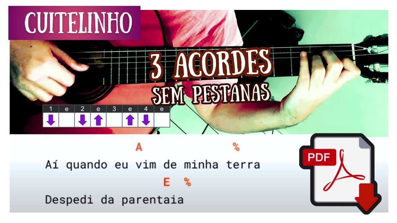 Cuitelinho (Pena Branca & Xavantinho) S&oacute; 3 Acordes Pra Iniciantes do Viol&atilde;o, Cifra para Download