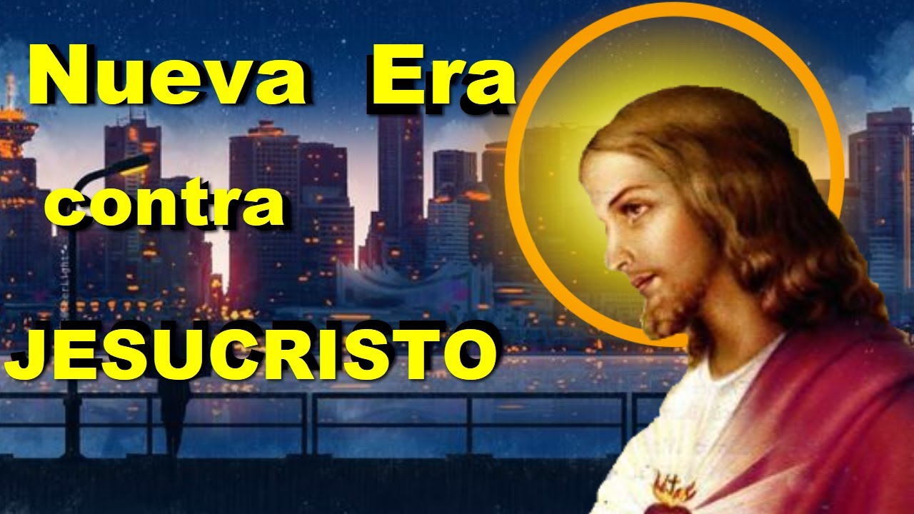 Nueva Era contra Jesucristo / Alerta !!! / Descubriendo el engaño de la nueva era