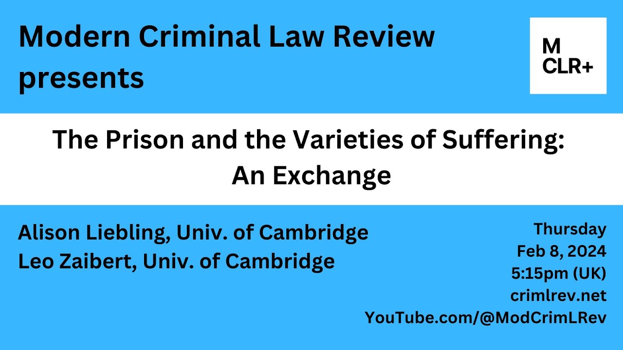 The Prison and the Varieties of Suffering: An Exchange