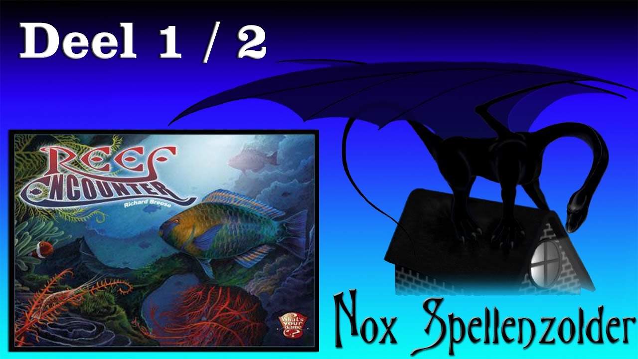 Reef Encounter (NL) - Deel 1 / 2