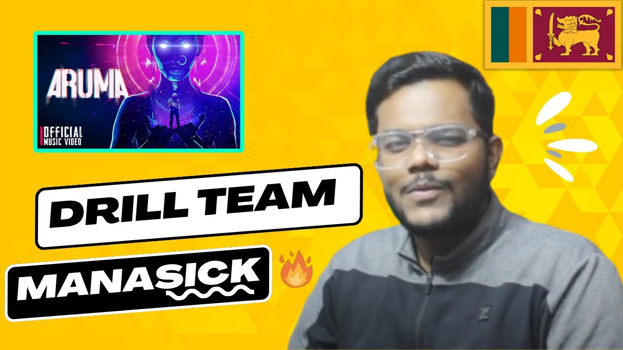 РЕАКЦИЯ ИНДИЙЦЕВ НА КОМАНДУ DRILL TEAM ПРЕДСТАВЛЯЕТ АРУМУ (අන්න්) ОТ MANASICK | Официальное музык...