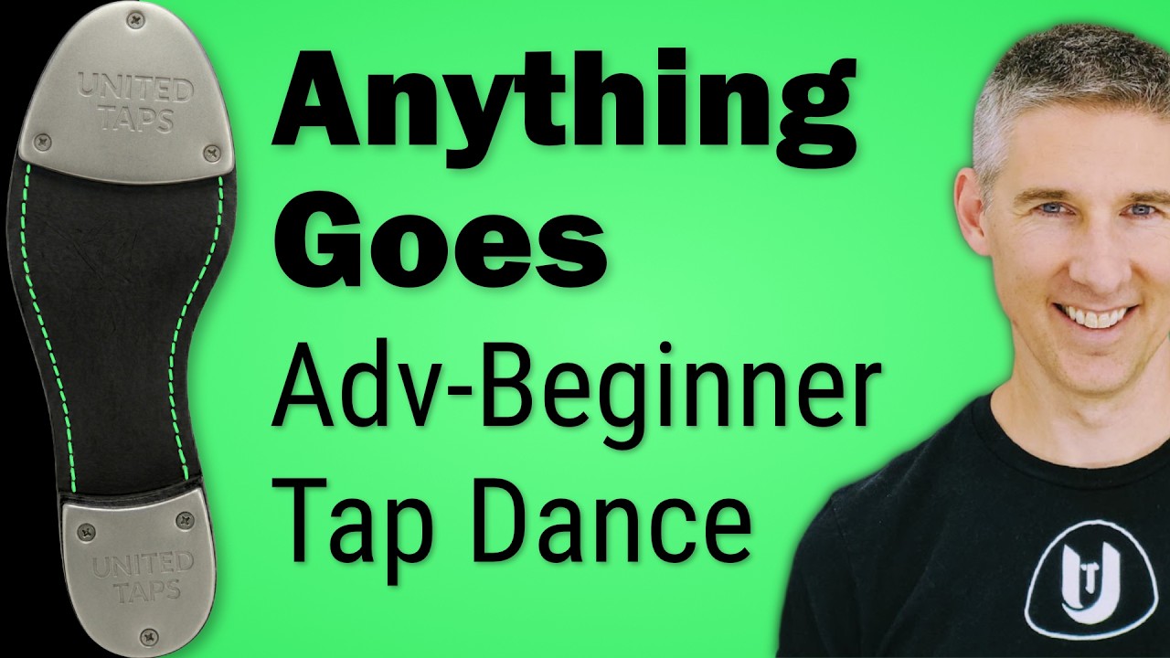 Anything Goes Advanced-Beginner Tap Dance Lesson Tutorial