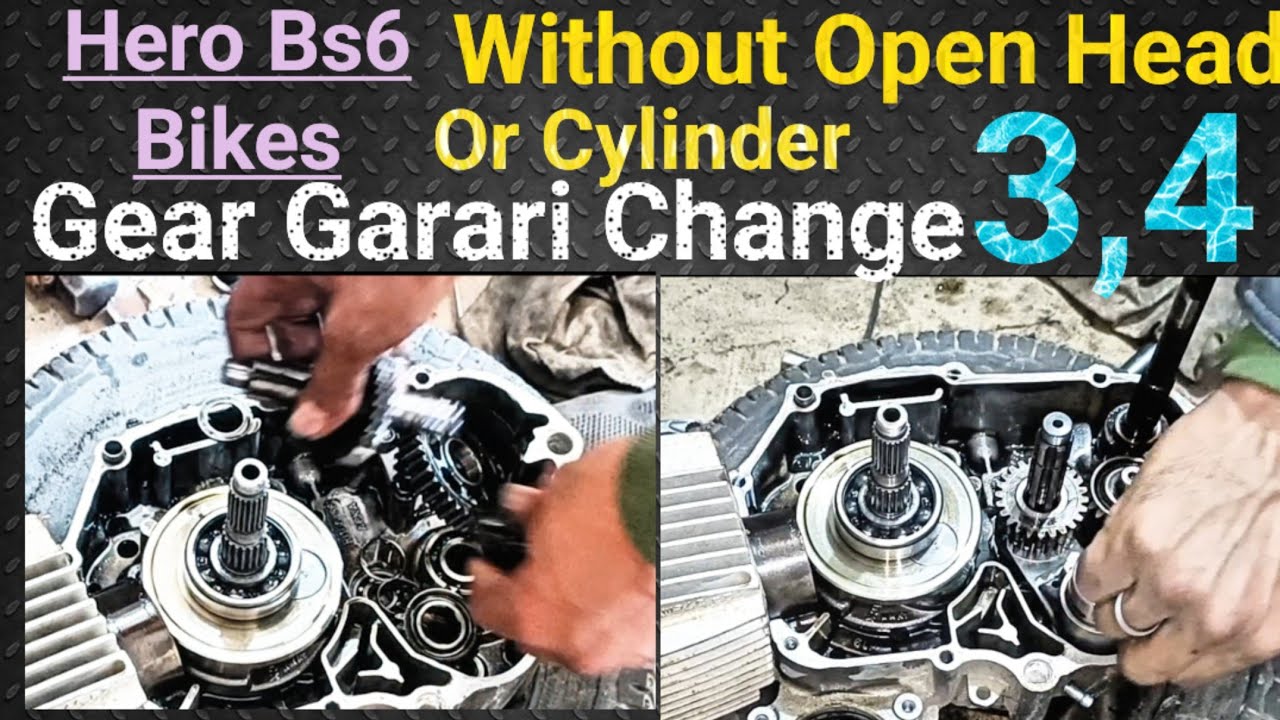 Bs6 Splendor,Hf Deluxe,CD Deluxe 3 Gear garari Change Without Open Had And Cylinder 