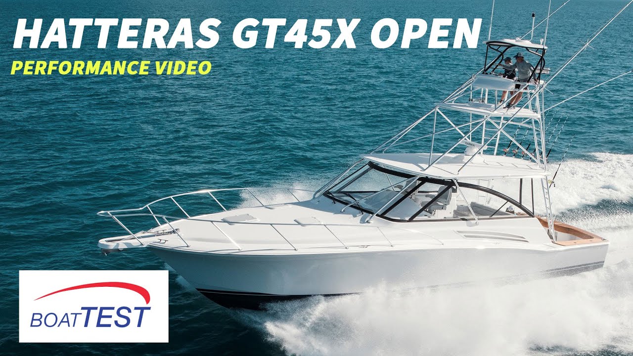Hatteras GT45X Open (2020-) Test Video - By BoatTEST.com