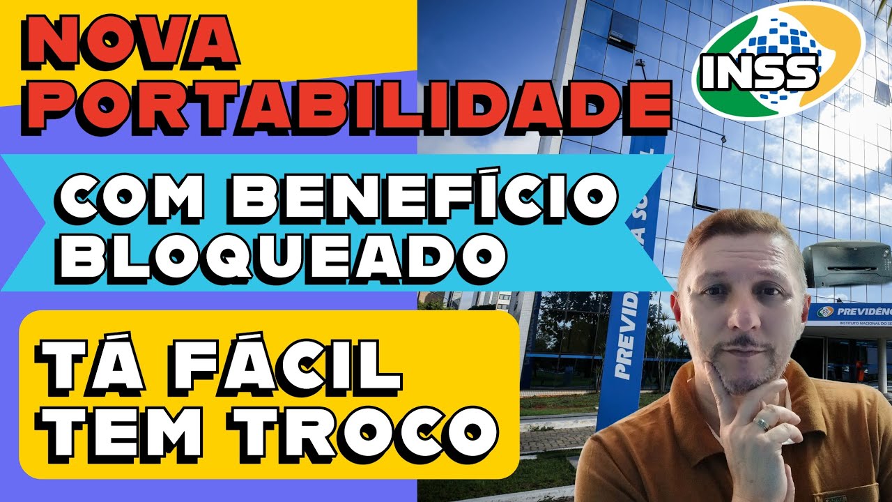 🟣 NOVA PORTABILIDADE COM BENEFÍCIO BLOQUEADO TÁ FÁCIL TEM TROCO! 