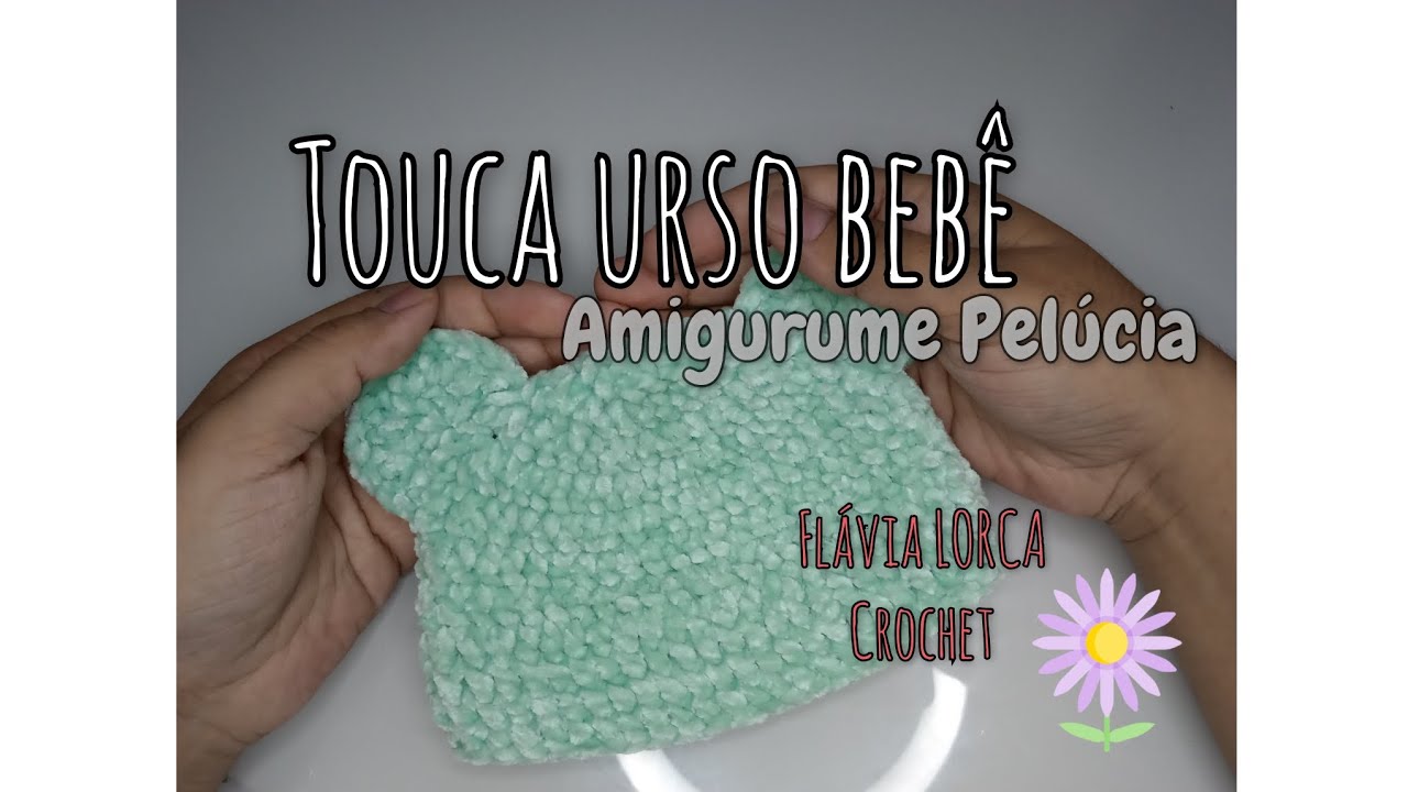 Touca urso - Amigurume Pelúcia #croche