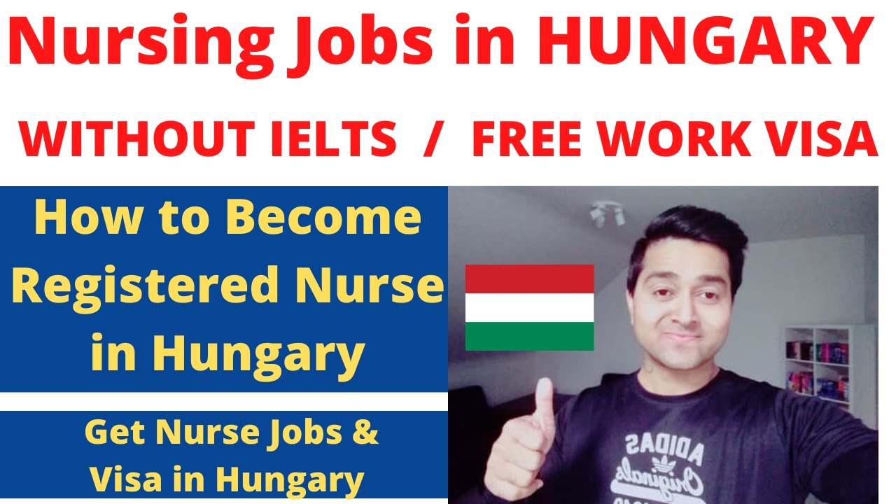 Nurse Jobs in HUNGARY | Become Registered Nurse in Hungary |Nursing Job in Hungary | Nurse Work Visa