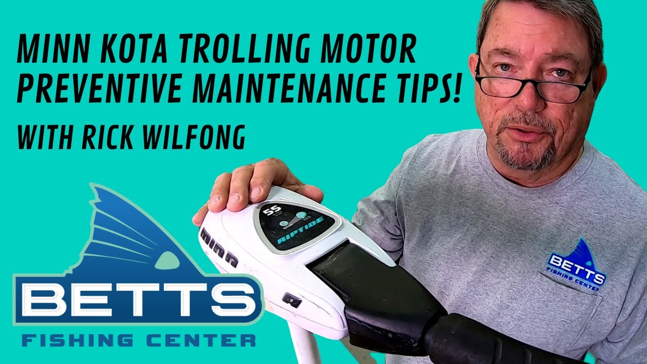 Essential preventive maintenance for Minn Kota trolling motors.