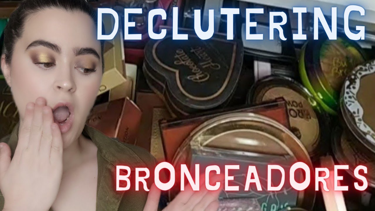 🔥DECLUTTERING: Limpiando y Organizando Mis Bronceadores | Maquillaje Low cost / Juncal Gonzalez