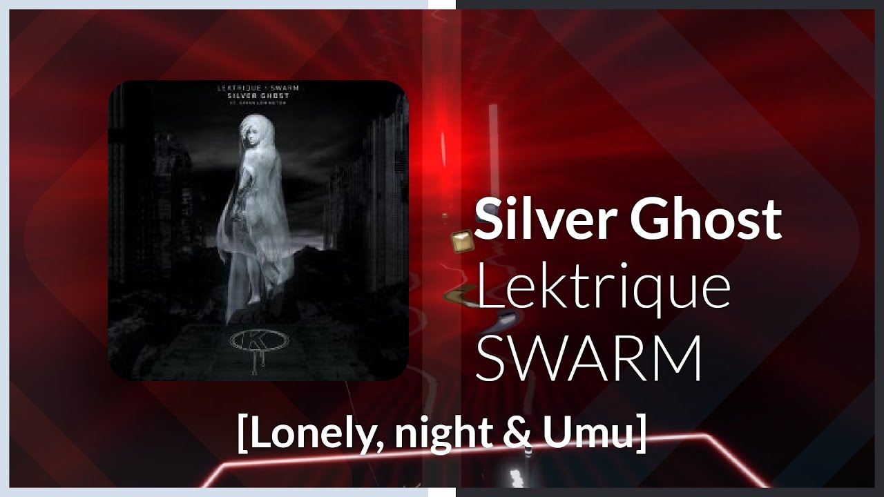 Noodle Map Monday | Lektrique x SWARM - Silver Ghost [Lonely, night & Umu]