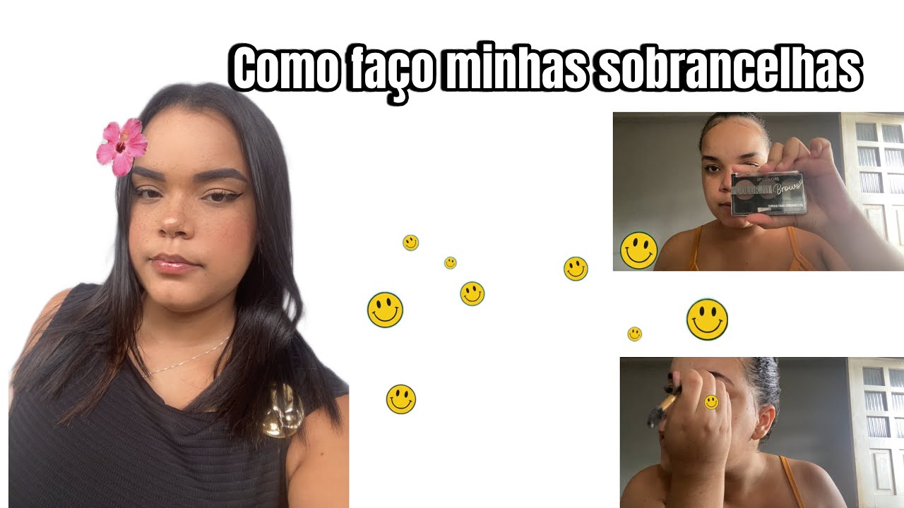 COMO FAÇO MINHAS SOBRANCELHAS ✨🥰
