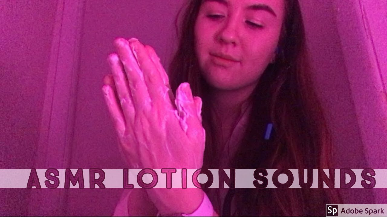 ASMR Lotion Sounds