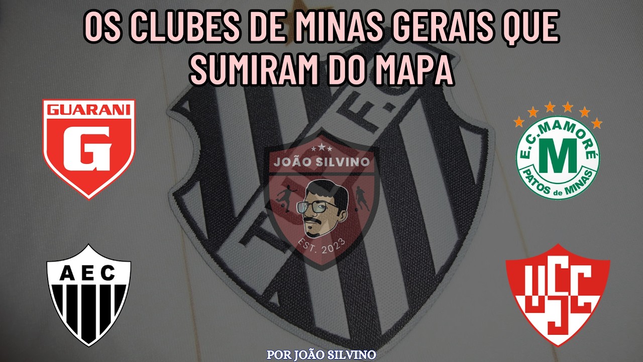 OS CLUBES DE MINAS GERAIS QUE SUMIRAM DO MAPA