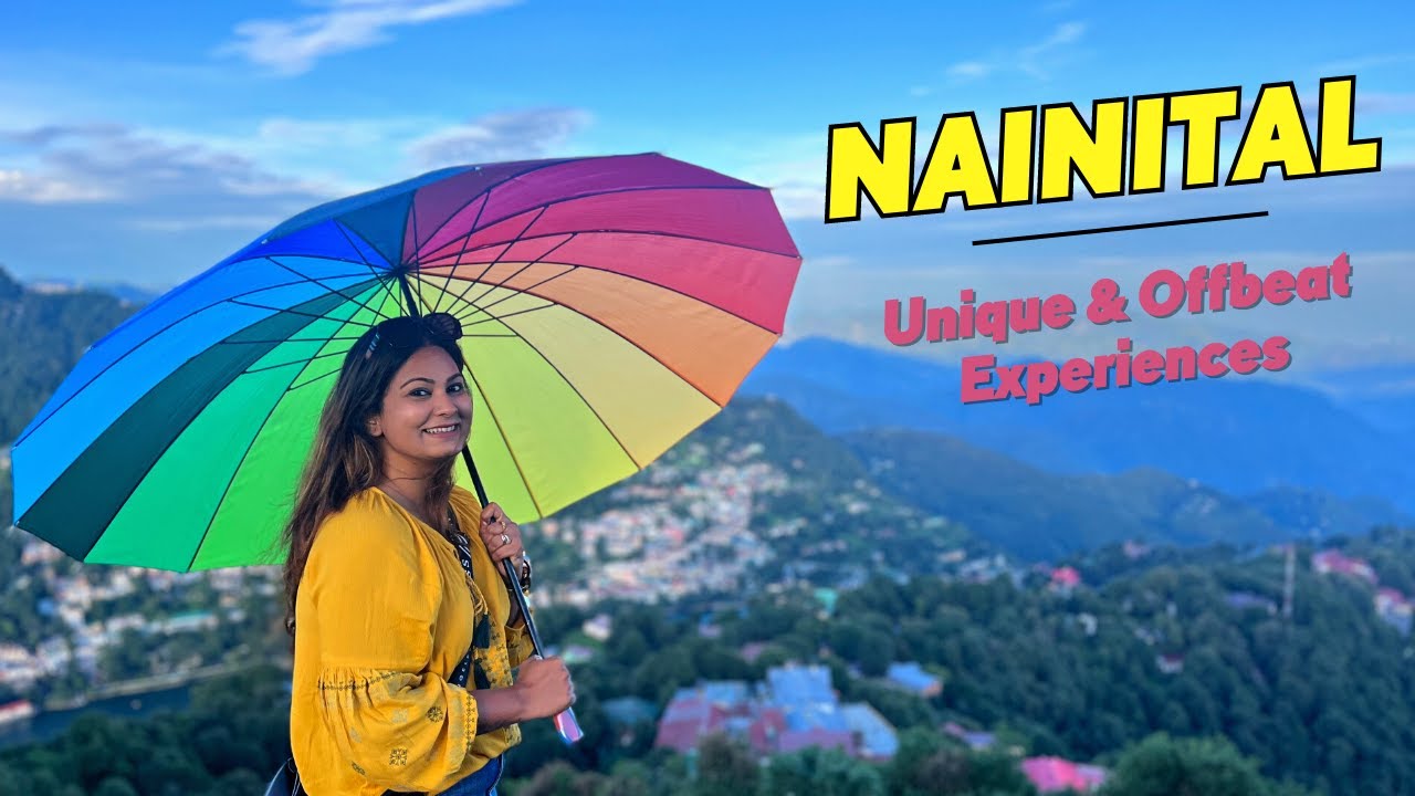 Nainital In 2023 - Unique Things To Do | Budget Homestay & Local Food Recommendations | Uttarakhand