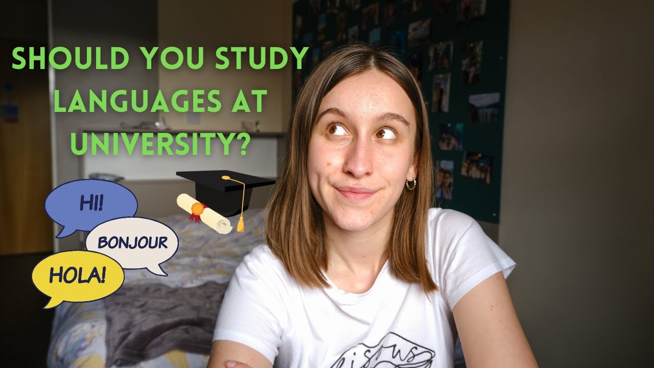 Should you study languages at university? - my experience