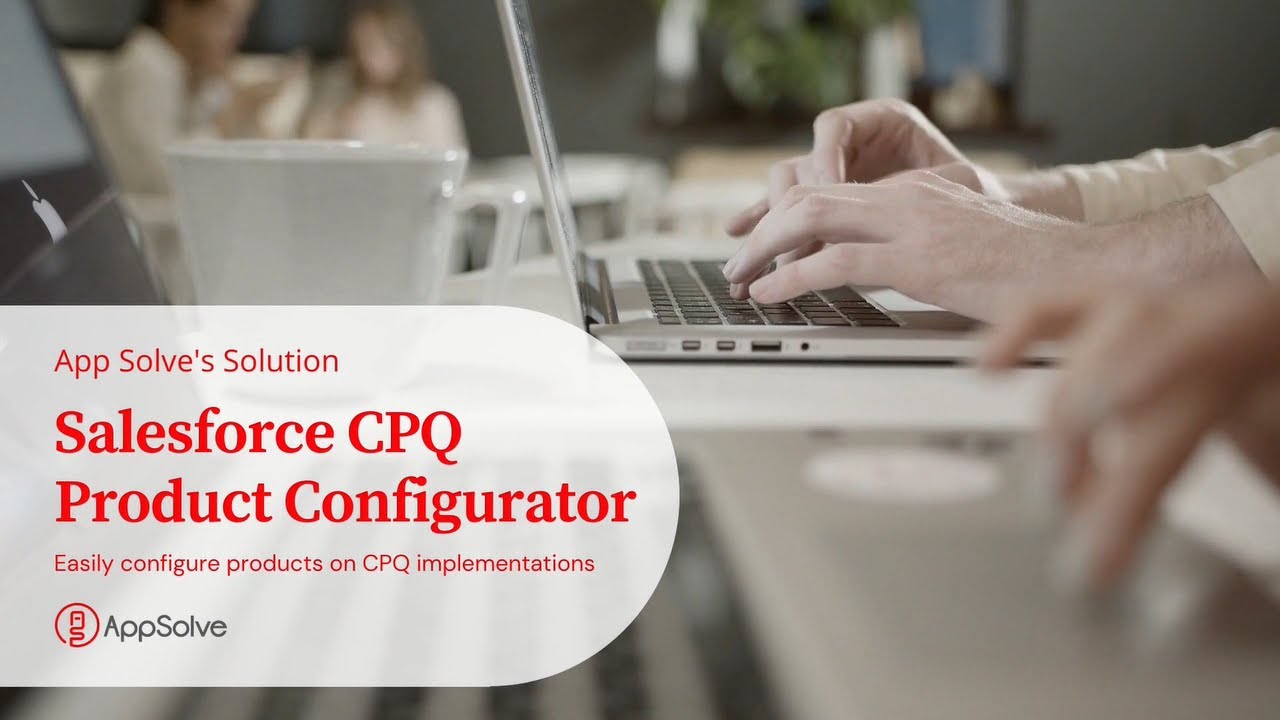 Salesforce CPQ Product Configurator solution