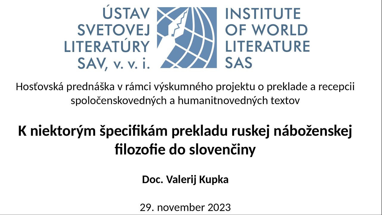 Valerij Kupka: K niektorým špecifikám prekladu ruskej náboženskej filozofie do slovenčiny