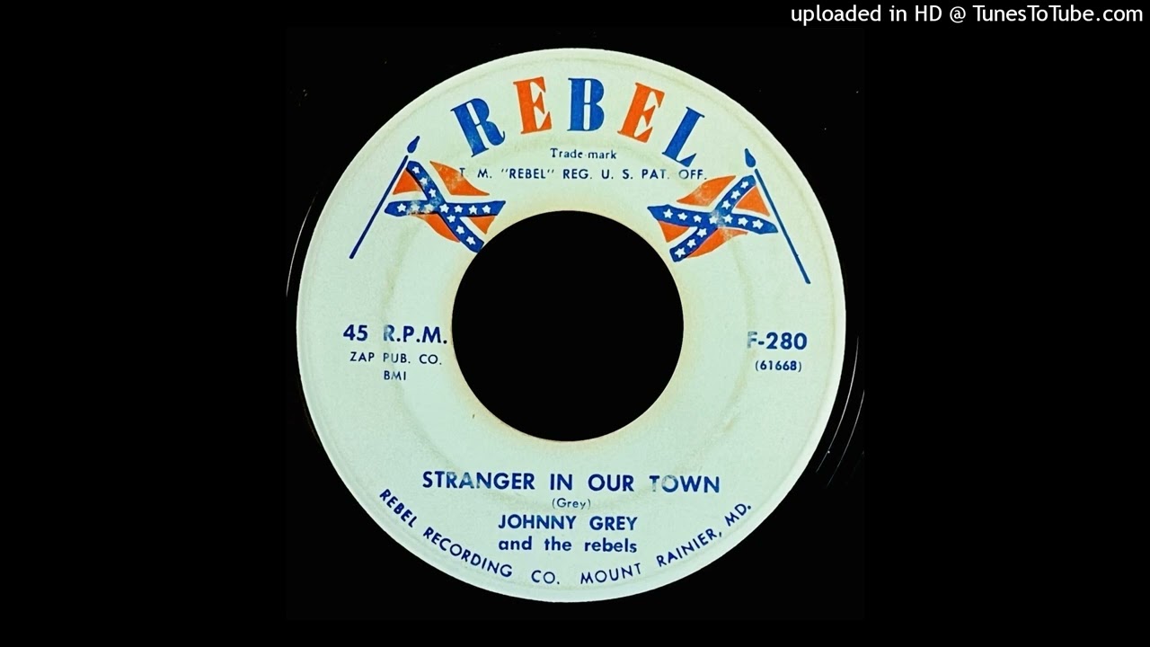 Johnny Grey & The Rebels - Stranger In Our Town - Rebel Records (Teen)