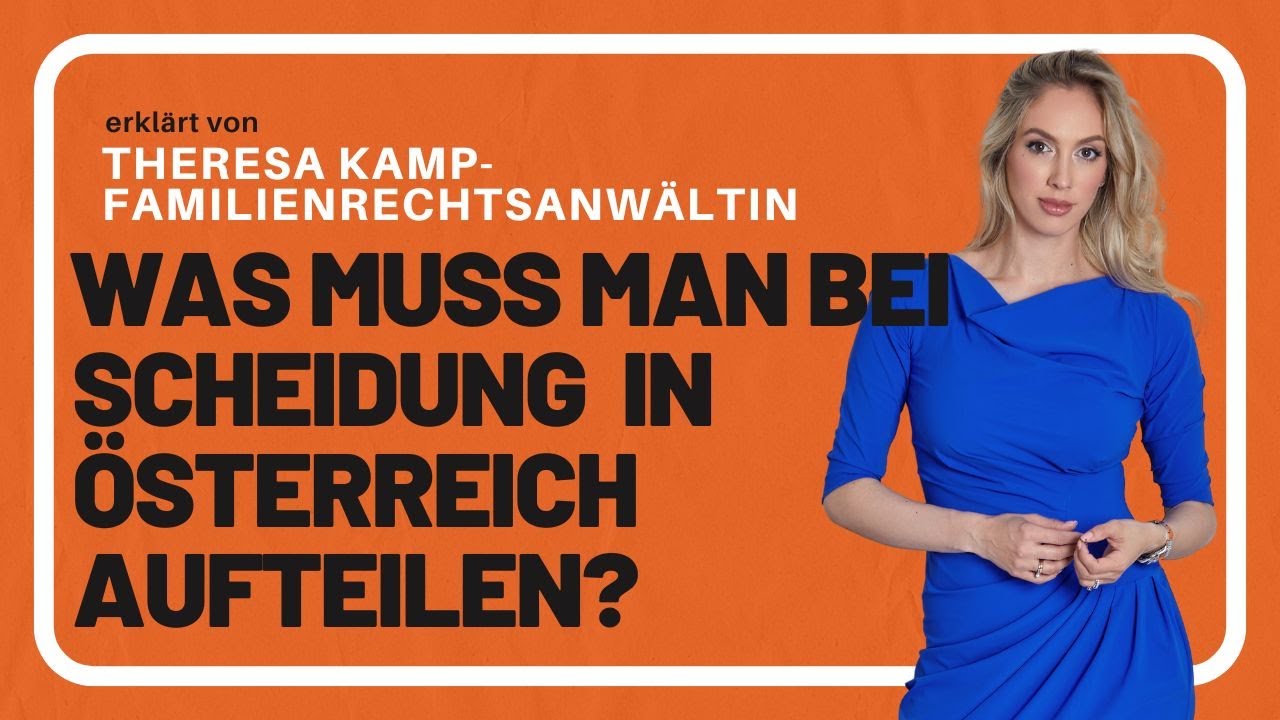 Was muss man bei einer Scheidung in &Ouml;sterreich aufteilen?
