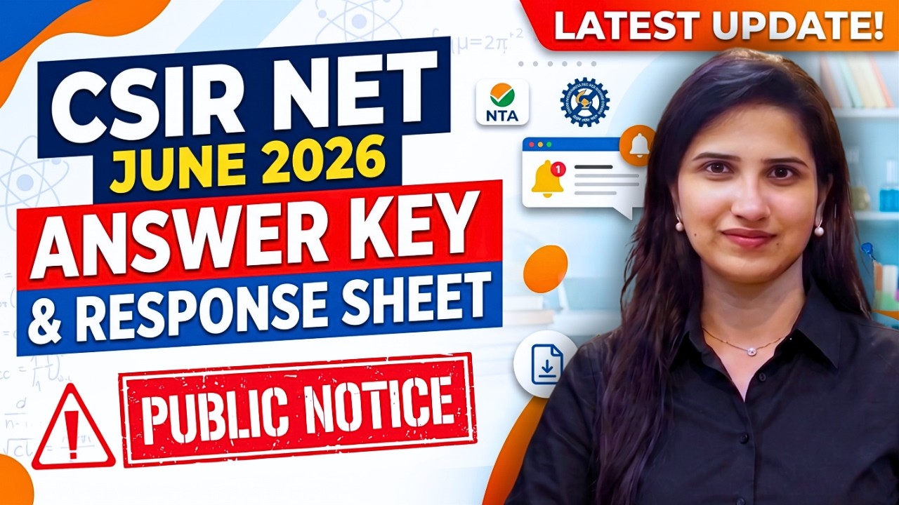 CSIR NET June 2026 Answer Key & Response Sheet | NTA Latest Update | When Will the Answer Key Be ...