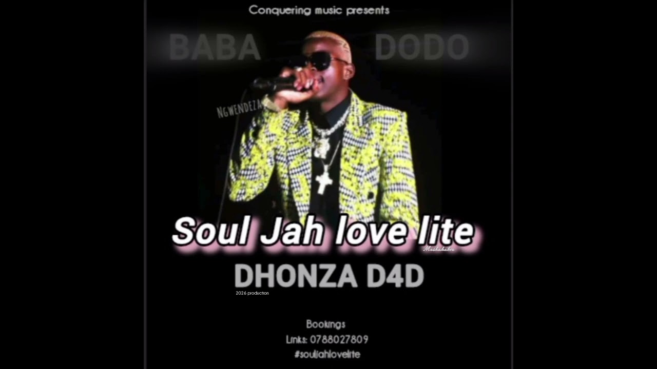 Soul Jah love lite  - Dhonza D4D (Makuruwani Chibaba)