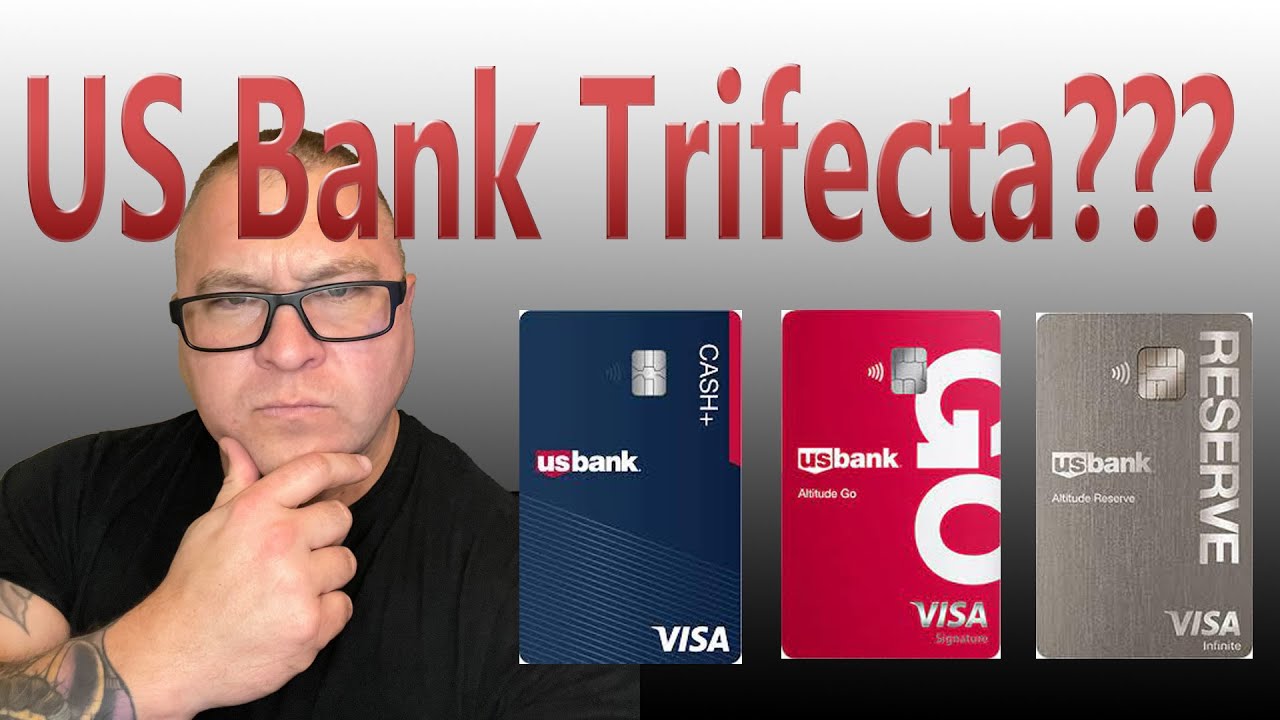 US Bank Trifecta | Cash Back Credit Cards For Travel