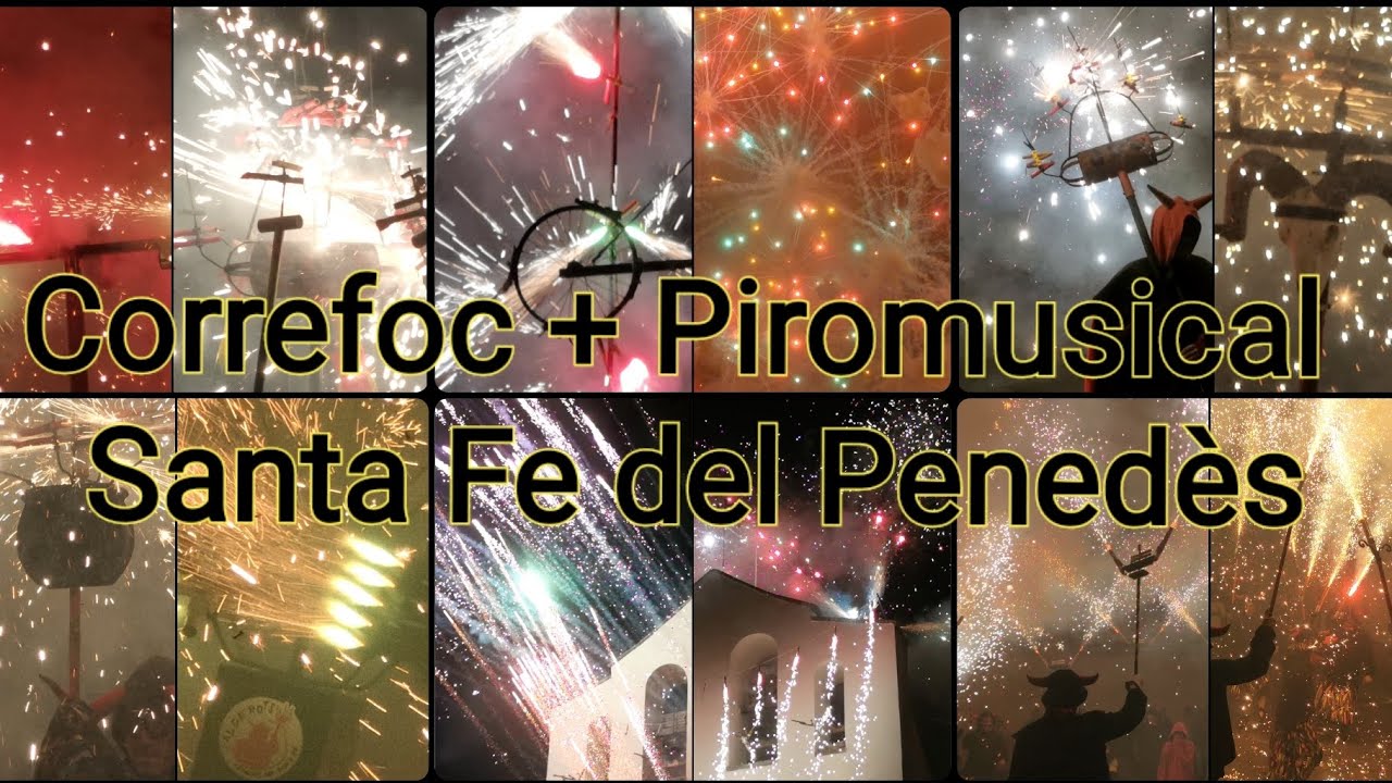 Correfoc + Piromusical, Santa Fe del Penedès 2022