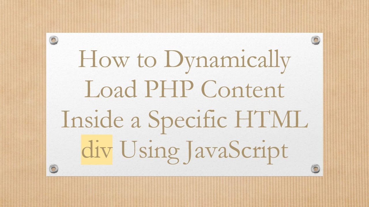 How to Dynamically Load PHP Content Inside a Specific HTML div Using JavaScript