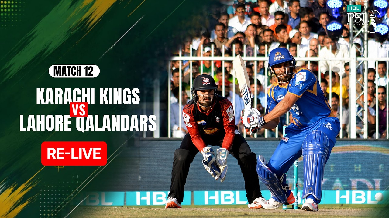 🔴 - 𝐑𝐄𝐋𝐈𝐕𝐄 | Karachi Kings v Lahore Qalandars | Match 12 | HBL PSL 01 | MZB1U