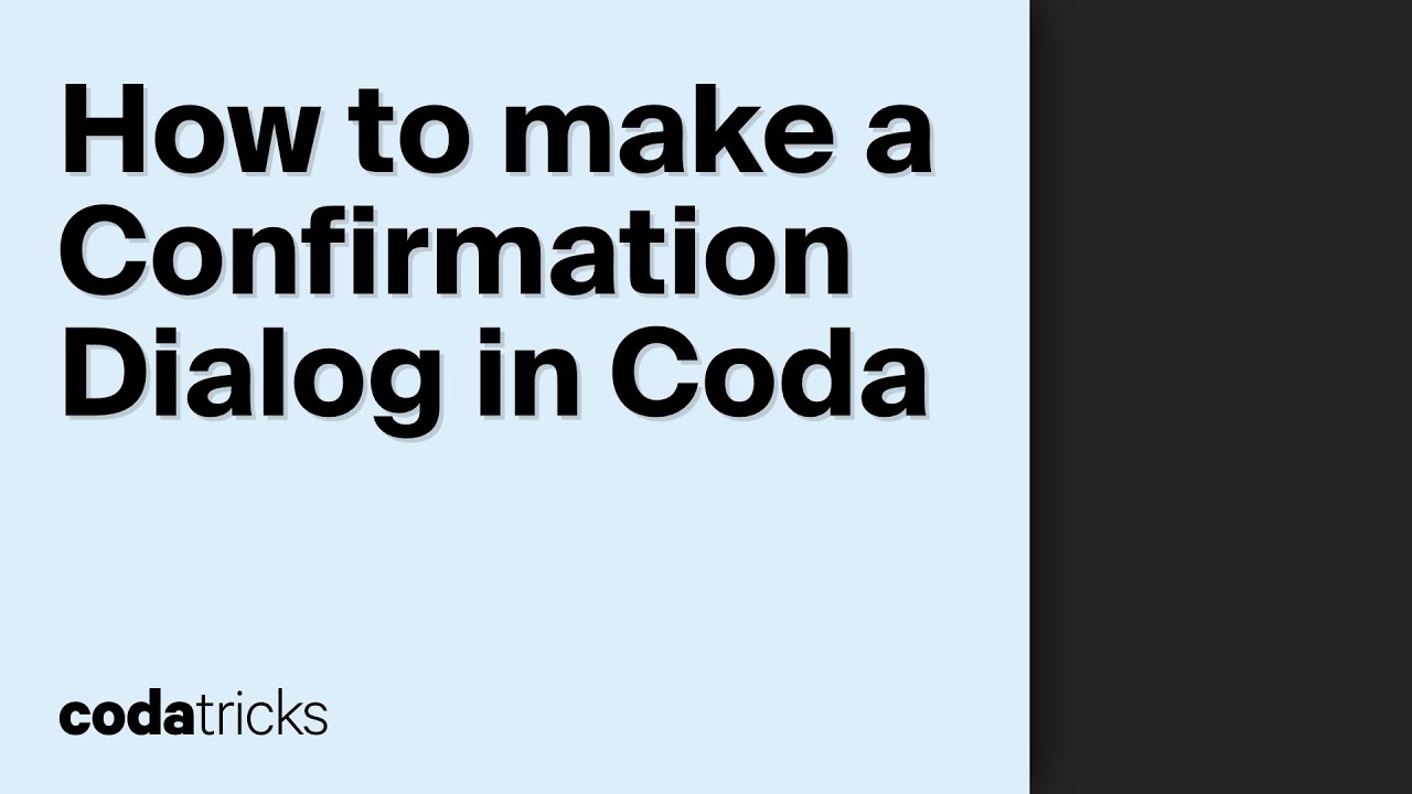 How to make a Confirmation Dialog for a button in Coda