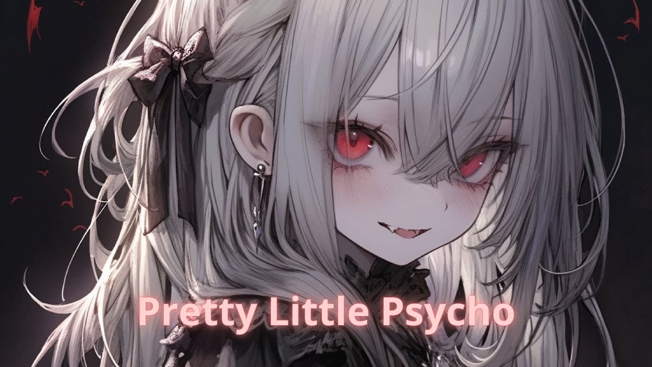 Nightcore - Pretty Little Psycho