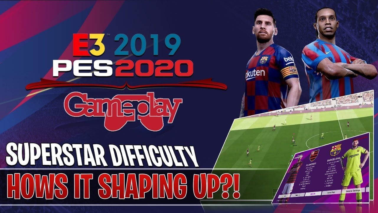 [TTB] PES 2020 GAMEPLAY - SUPERSTAR DIFFICULTY - HOW'S IT SHAPING UP?!