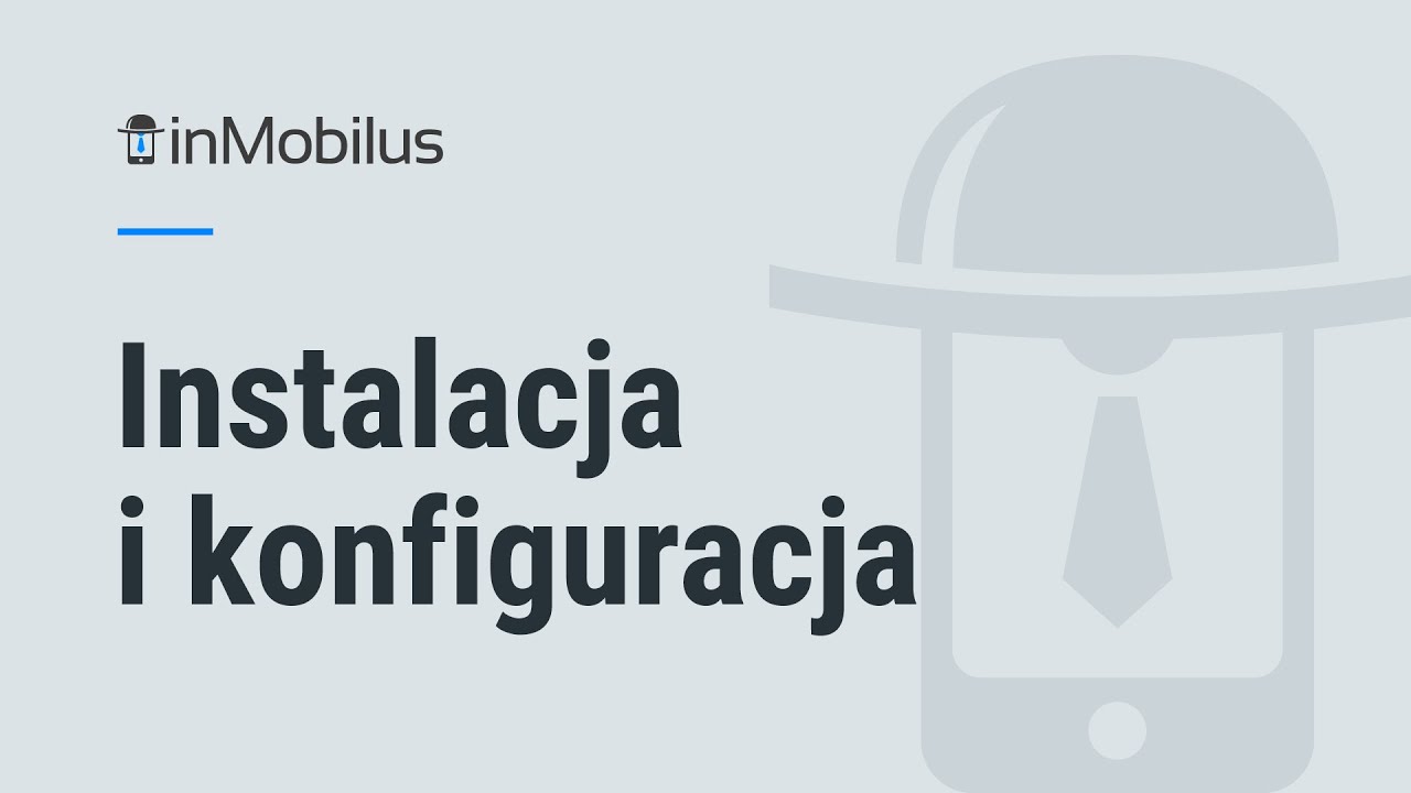 inMobilus Instalacja i konfiguracja