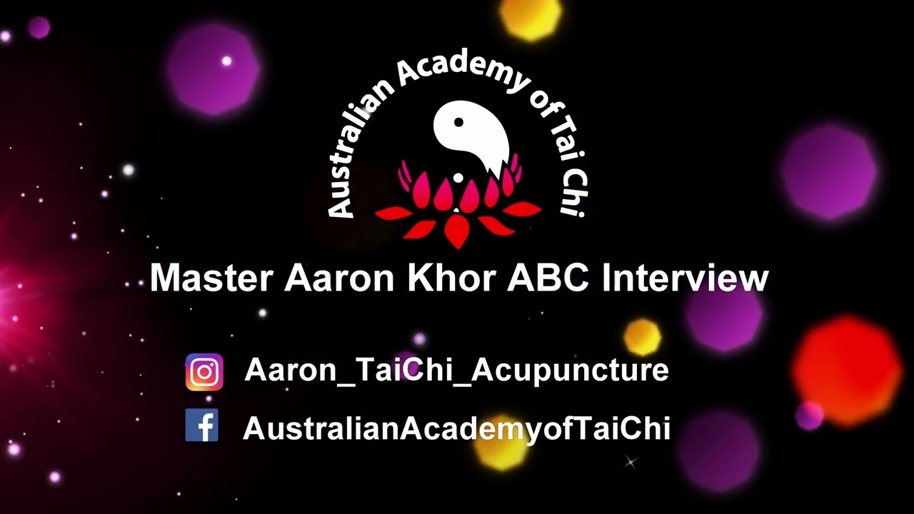 Tai Chi ABC Interview/Podcast with Master Aaron Khor