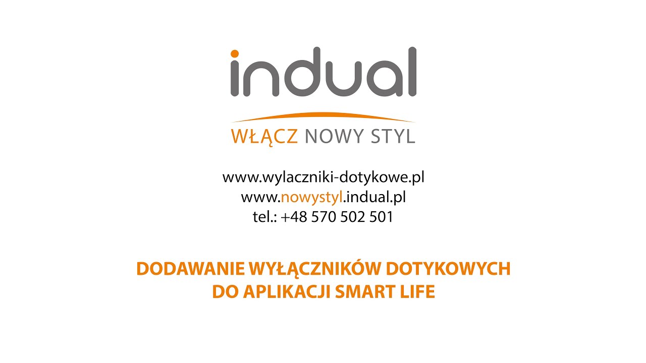 Indual | Wyłączniki Dotykowe Szklane | Dodawanie wyłączników WiFi do aplikacji Smart Life